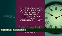 FAVORITE BOOK  Multi choice questions and immediate answers Contracts Torts Criminal law: Correct
