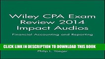 [Ebook] Wiley CPA Exam Review 2014 Impact Audios: Financial Accounting and Reporting (Wiley CPA