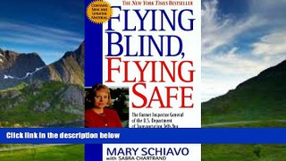 Big Deals  Flying Blind, Fly Safe  Full Ebooks Best Seller