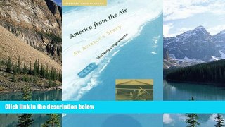 Books to Read  America from the Air: An Aviator s Story (American Land Classics)  Full Ebooks Most