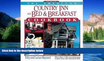 Must Have  The American Country Inn and Bed   Breakfast Cookbook, Volume I: More than 1,700