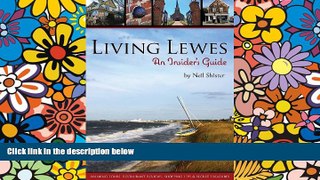 READ FULL  Living Lewes: An Insider s Guide  READ Ebook Full Ebook