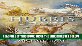 [BOOK] PDF Hubris: The Troubling Science, Economics, and Politics of Climate Change Collection