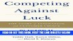 [BOOK] PDF Competing Against Luck: The Story of Innovation and Customer Choice New BEST SELLER