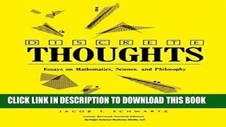 Ebook Discrete Thoughts: Essays on Mathematics, Science and Philosophy Free Read