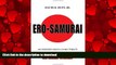 PDF ONLINE Ero-Samurai: An Obsessed Man s Loving Tribute To Japanese Women READ PDF BOOKS ONLINE