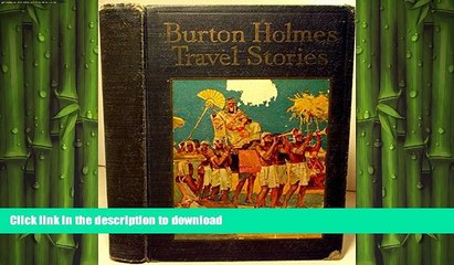 FAVORIT BOOK Burton Holmes Travel Stories: A Series of Informational Silent Readers: Japan Korea