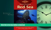 READ  Diving   Snorkeling Red Sea: Includes Top Sites in Egypt, Israel, Jordan, Sudan, Eritrea,