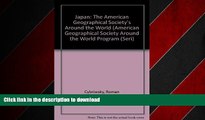 FAVORIT BOOK Japan: The American Geographical Society s Around the World (American Geographical