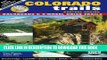 [DOWNLOAD] PDF Colorado Trails Central Region: Backroads   4-Wheel Drive Trails New BEST SELLER