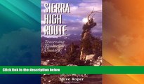 Big Deals  The Sierra High Route: Traversing Timberline Country  Best Seller Books Most Wanted