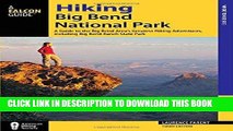 [PDF] Hiking Big Bend National Park: A Guide to the Big Bend Area s Greatest Hiking Adventures,