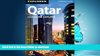 READ BOOK  Qatar Complete Residents  Guide, 3rd: Live Work Explore (Explorer - Residents  Guides)