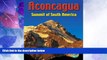 Must Have PDF  Aconcagua: Summit of South America (Rucksack Pocket Summits)  Full Read Most Wanted