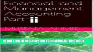 [Free Read] FINANCIAL AND MANAGEMENT ACCOUNTING PART-II (2nd) Free Online