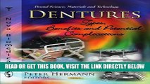 [FREE] EBOOK Dentures: Types, Benefits and Potential Complications (Dental Science, Materials and