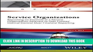 [Free Read] Service Organizations: Reporting on Controls at a Service Organization Relevant to