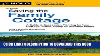 [Free Read] Saving the Family Cottage: A Guide to Succession Planning for Your Cottage, Cabin,