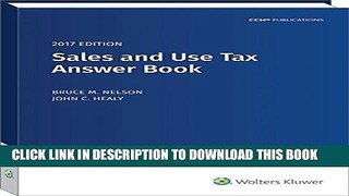 [Free Read] Sales and Use Tax Answer Book (2017) Free Online