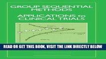[FREE] EBOOK Group Sequential Methods with Applications to Clinical Trials (Chapman   Hall/CRC