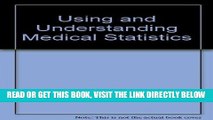 [FREE] EBOOK Using and Understanding Medical Statistics ONLINE COLLECTION