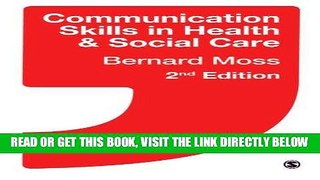 [READ] EBOOK Communication Skills in Health and Social Care ONLINE COLLECTION