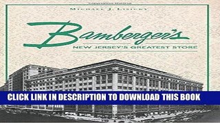 [Free Read] Bamberger S: New Jersey S Greatest Store Free Online