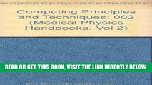 [FREE] EBOOK Computing Principles and Techniques (Medical Physics Handbooks, Vol 2) ONLINE