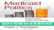 [FREE] EBOOK Medicaid Politics: Federalism, Policy Durability, and Health Reform (American