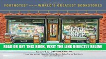 [Free Read] Footnotes from the World s Greatest Bookstores: True Tales and Lost Moments from Book