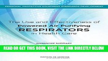 [FREE] EBOOK The Use and Effectiveness of Powered Air Purifying Respirators in Health Care: