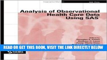 [READ] EBOOK Analysis of Observational Health Care Data Using SAS ONLINE COLLECTION