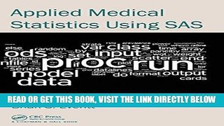 [READ] EBOOK Applied Medical Statistics Using SAS ONLINE COLLECTION