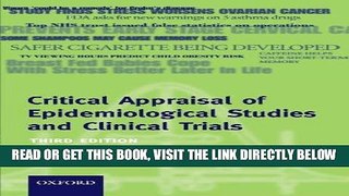 [READ] EBOOK Critical Appraisal of Epidemiological Studies and Clinical Trials (Oxford Medical