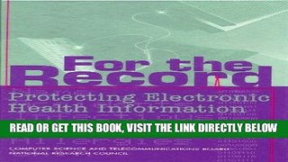 [FREE] EBOOK For the Record: Protecting Electronic Health Information BEST COLLECTION