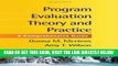 [FREE] EBOOK Program Evaluation Theory and Practice: A Comprehensive Guide ONLINE COLLECTION