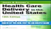 [FREE] EBOOK Jonas and Kovner s Health Care Delivery in the United States, Tenth Edition ONLINE