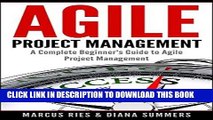 [Free Read] Agile Project Management, A Complete Beginner s Guide To Agile Project Management!