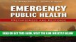 [FREE] EBOOK Emergency Public Health: Preparedness And Response ONLINE COLLECTION