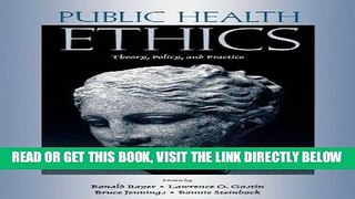 [READ] EBOOK Public Health Ethics: Theory, Policy, and Practice ONLINE COLLECTION