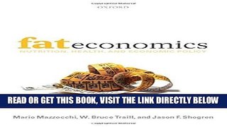 [FREE] EBOOK Fat Economics: Nutrition, Health, and Economic Policy BEST COLLECTION