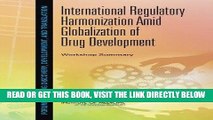 [FREE] EBOOK International Regulatory Harmonization Amid Globalization of Drug Development: