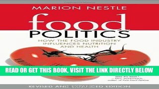 [FREE] EBOOK Food Politics: How the Food Industry Influences Nutrition, and Health, Revised and