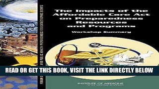 [READ] EBOOK The Impacts of the Affordable Care Act on Preparedness Resources and Programs: