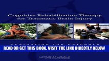 [FREE] EBOOK Cognitive Rehabilitation Therapy for Traumatic Brain Injury: Evaluating the Evidence