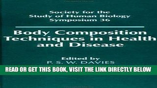 [FREE] EBOOK Body Composition Techniques in Health and Disease (Society for the Study of Human