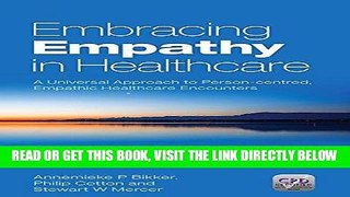 [READ] EBOOK Embracing Empathy: A Universal Approach To Person-Centred, Empathic Healthcare