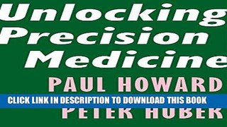 [Free Read] Unlocking Precision Medicine (Encounter Intelligence) Full Online