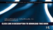 [Free Read] Qualitative Methods in Economics (Routledge Frontiers of Political Economy) Free