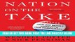 [Free Read] Nation on the Take: How Big Money Corrupts Our Democracy and What We Can Do About It